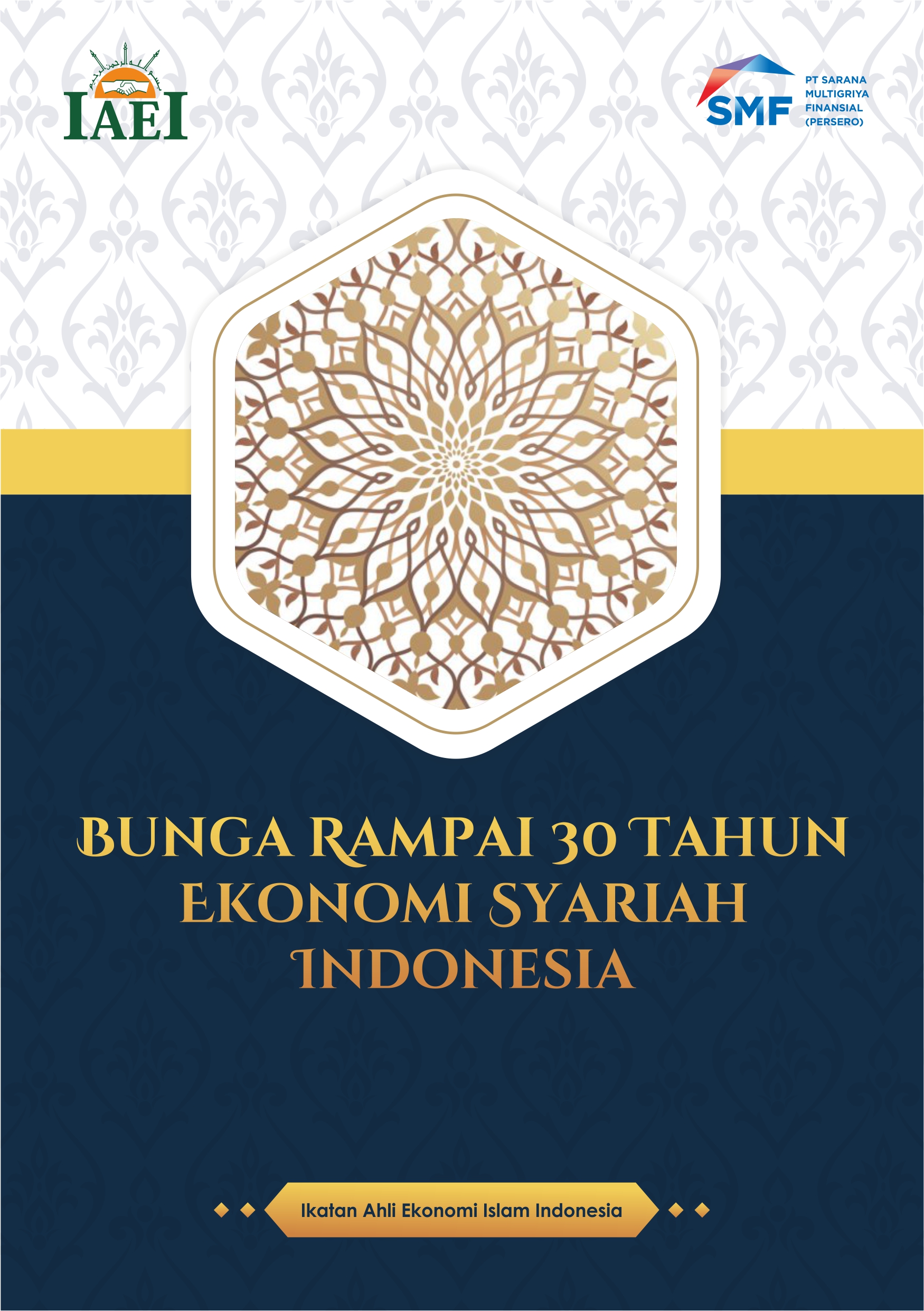 Bunga Rampai: 30 Tahun Ekonomi Syariah Indonesia