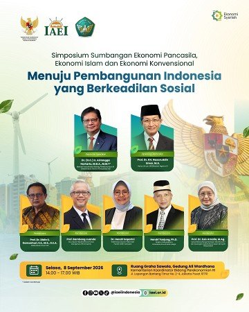 Simposium Sumbangan Ekonomi Pancasila, Ekonomi Islam dan Ekonomi Konvensional, Menuju Pembangunan Indonesia yang Berkeadilan Sosial
